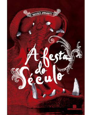A FESTA DO SÉCULO