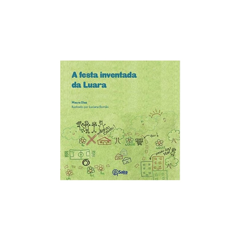 A festa inventada da Luara