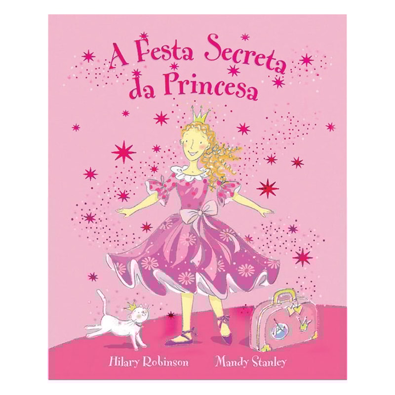 A FESTA SECRETA DA PRINCESA