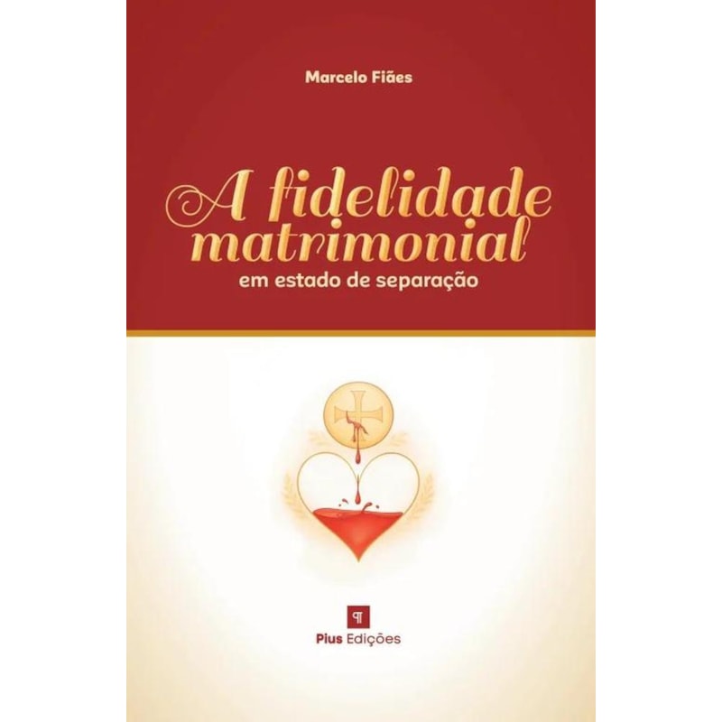 A FIDELIDADE MATROMONIAL EM ESTADO DE SEPARAÇÃO