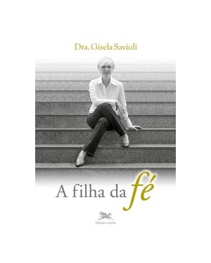 A FILHA DA FÉ
