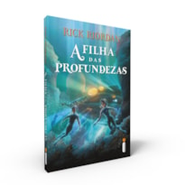 A FILHA DAS PROFUNDEZAS