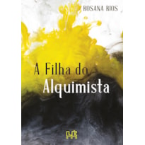 A FILHA DO ALQUIMISTA