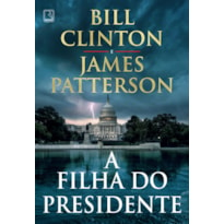 A FILHA DO PRESIDENTE