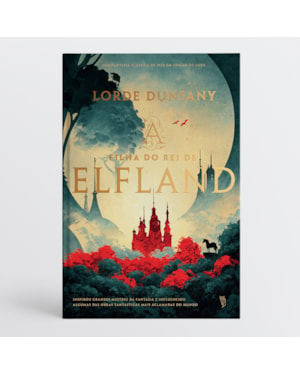 A FILHA DO REI DE ELFLAND