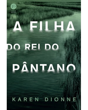 A FILHA DO REI DO PÂNTANO