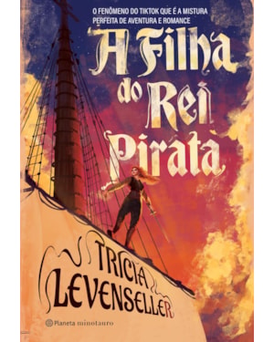 A FILHA DO REI PIRATA: O FENÔMENO DO TIKTOK QUE É UMA MISTURA PERFEITA DE AVENTURA E ROMANCE