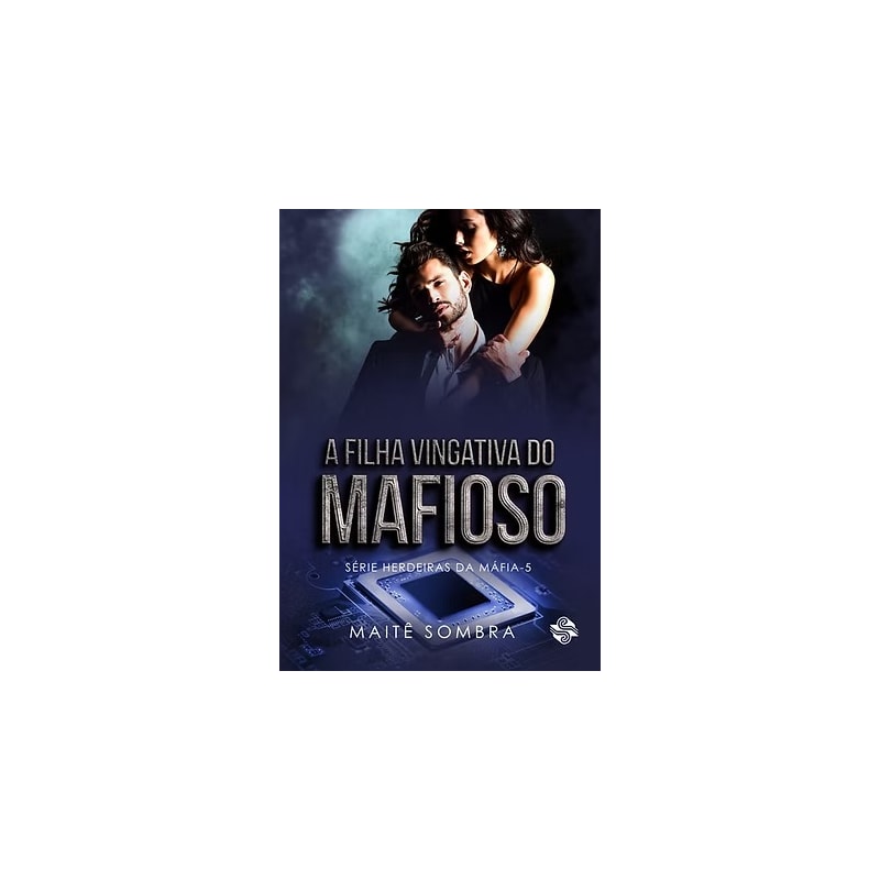 A FILHA VINGATIVA DO MAFIOSO