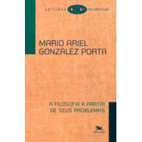 A FILOSOFIA A PARTIR DE SEUS PROBLEMAS