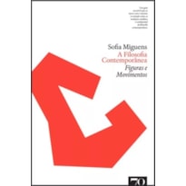 A filosofia contemporânea: Figuras e movimentos