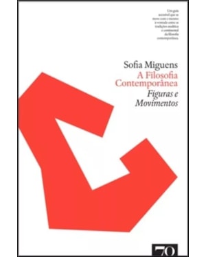 A filosofia contemporânea: Figuras e movimentos