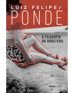 A FILOSOFIA DA ADÚLTERA