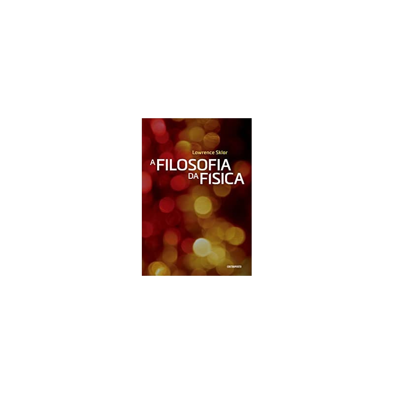 A FILOSOFIA DA FISICA