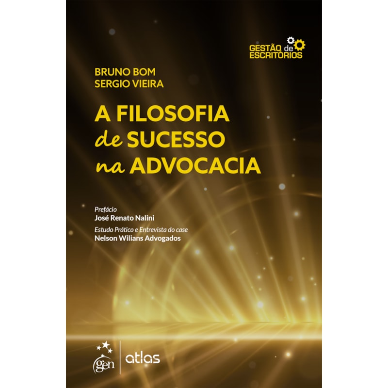 A FILOSOFIA DE SUCESSO NA ADVOCACIA - 1ª EDIÇÃO 2022