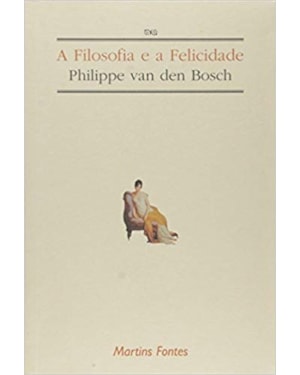 A filosofia e a felicidade