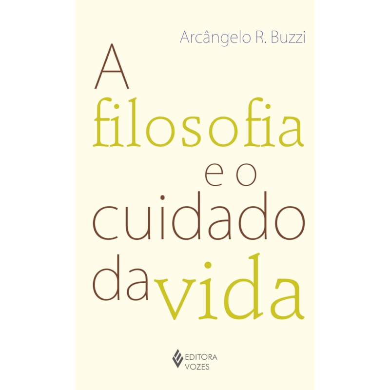 A FILOSOFIA E O CUIDADO DA VIDA