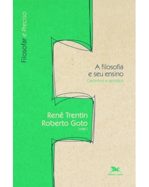 A FILOSOFIA E SEU ENSINO: CAMINHOS E SENTIDOS