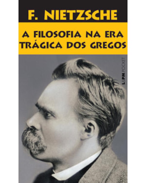A filosofia na era trágica dos gregos