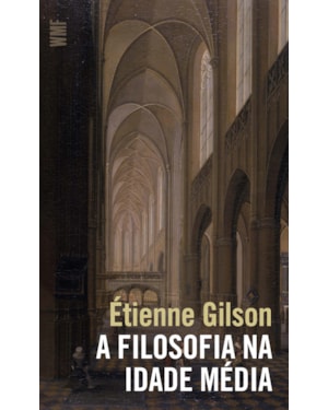 A FILOSOFIA NA IDADE MÉDIA