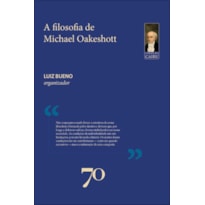 A filosofia política de Michael Oakeshott