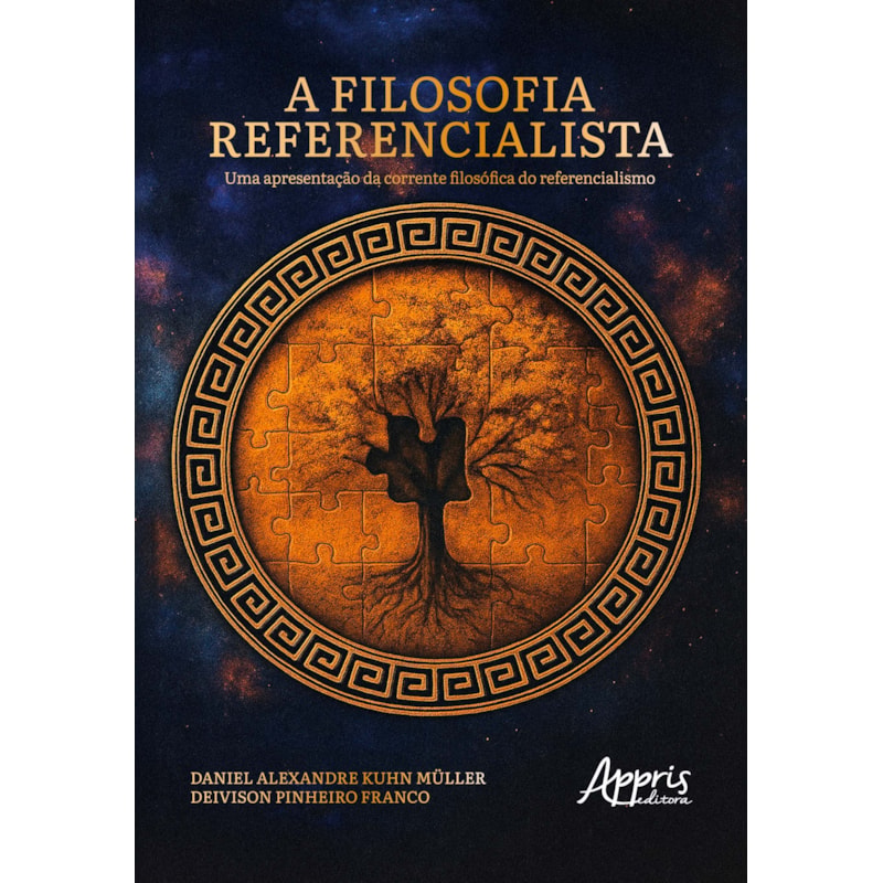 A FILOSOFIA REFERENCIALISTA: UMA APRESENTAÇÃO DA CORRETE FILOSÓFICA DO REFERENCIALISMO