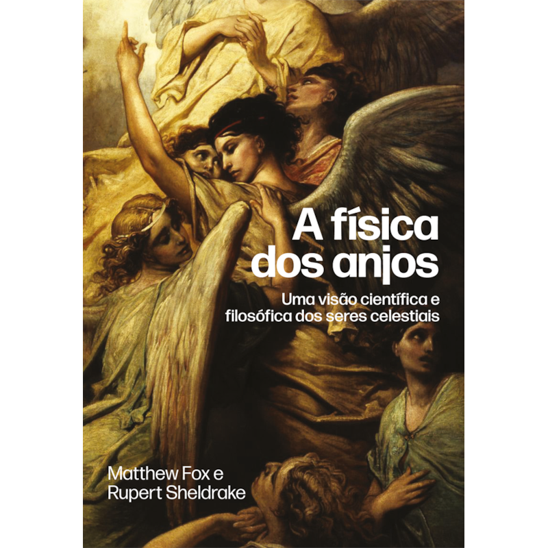 A física dos anjos: Uma visão científica e filosófica dos seres celestiais