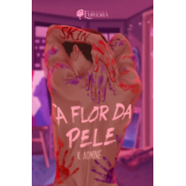 À FLOR DA PELE