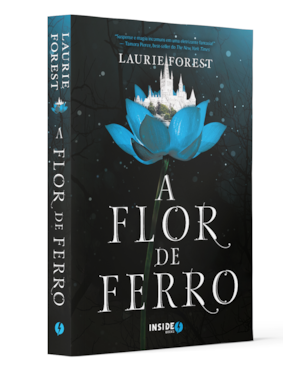 A FLOR DE FERRO - VOLUME 2 (CRÔNICAS DA BRUXA NEGRA)