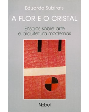 A FLOR E O CRISTAL