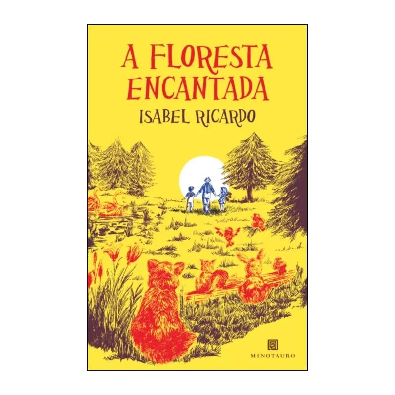 A Floresta Encantada