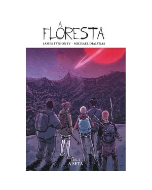 A Floresta volume 1: A Seta