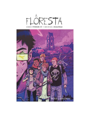 A Floresta volume 3: Nova Londres