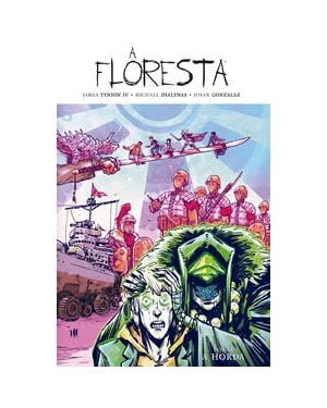 A Floresta volume 4: A Horda