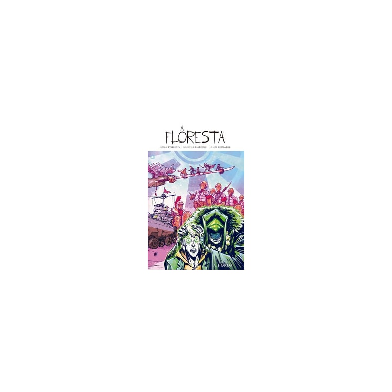A Floresta volume 4: A horda