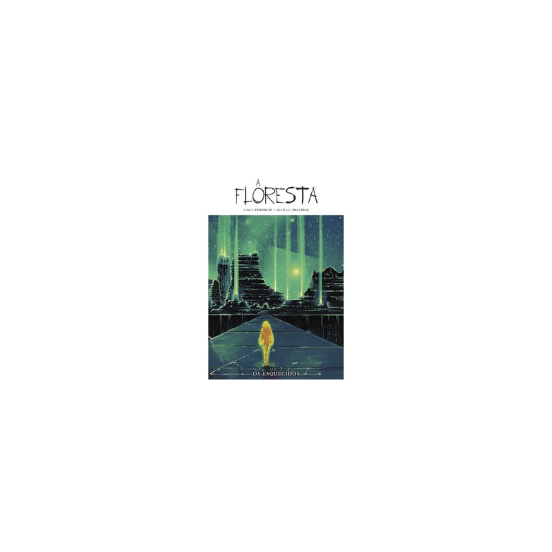 A Floresta volume 5: os esquecidos
