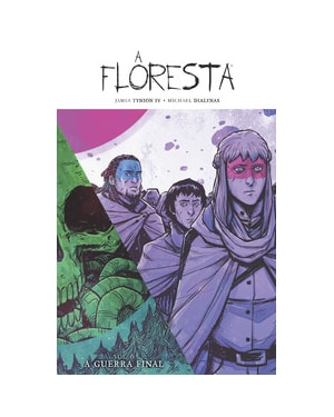 A Floresta volume 6: A Guerra Final