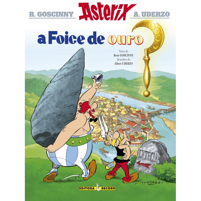 A FOICE DE OURO (Nº 2 AS AVENTURAS DE ASTERIX)