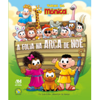 A FOLIA NA ARCA DE NOÉ - TURMA DA MÔNICA