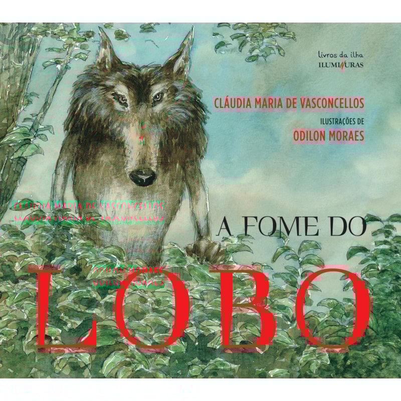 A FOME DO LOBO