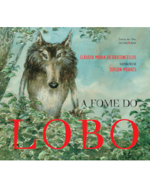 A FOME DO LOBO