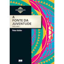 A FONTE DA JUVENTUDE (VOL. 1)