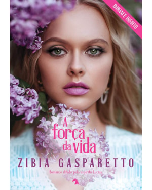 A FORÇA DA VIDA - 1ª ED. (2019)