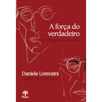 A FORÇA DO VERDADEIRO