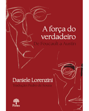 A FORÇA DO VERDADEIRO