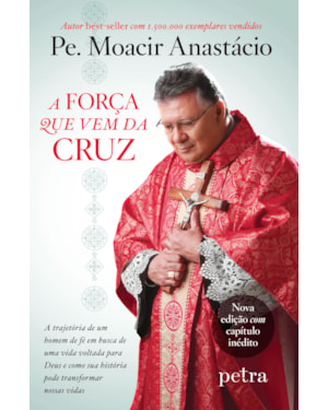 A FORÇA QUE VEM DA CRUZ