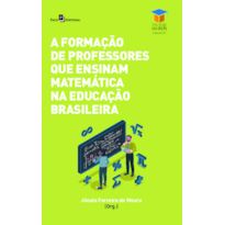 A formação de professores que ensinam matemática na educação brasileira