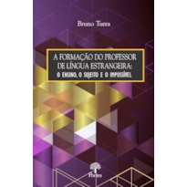 A FORMAÇÃO DO PROFESSOR DE LÍNGUA ESTRANGEIRA