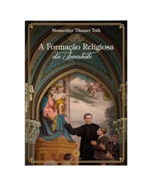 A FORMAÇÃO RELIGIOSA DA JUVENTUDE