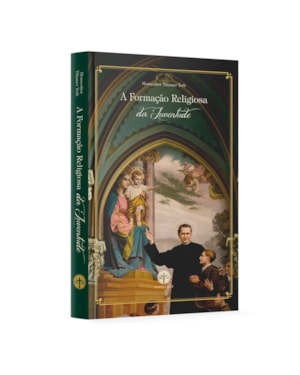 A FORMAÇÃO RELIGIOSA DA JUVENTUDE