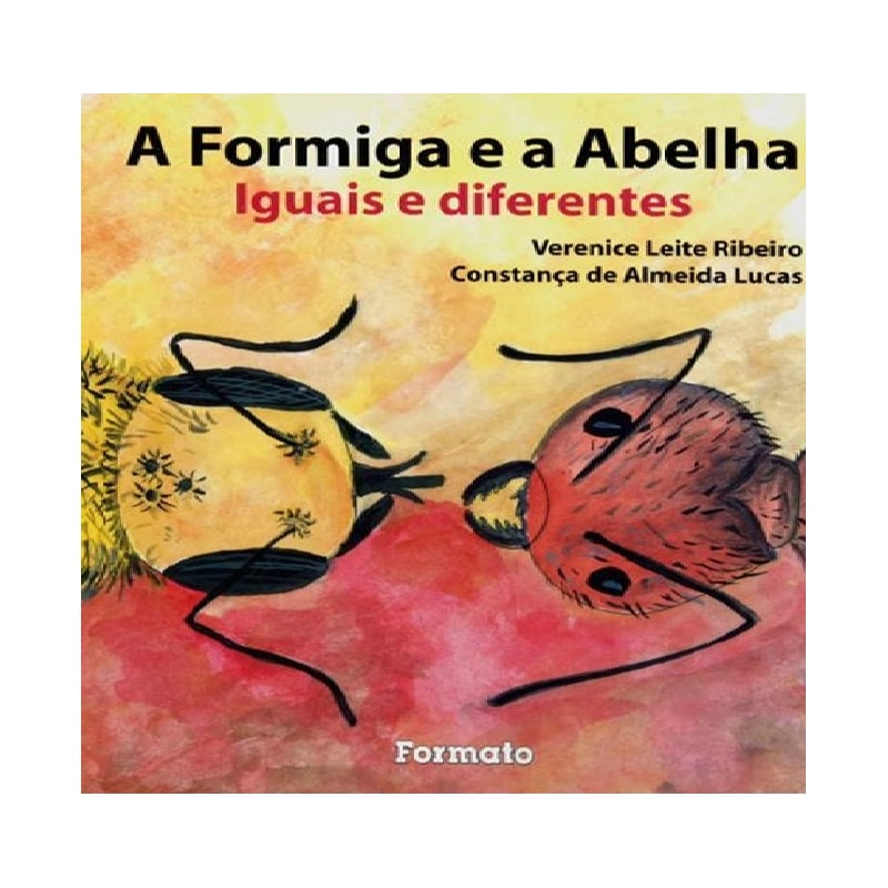 A FORMIGA E A ABELHA